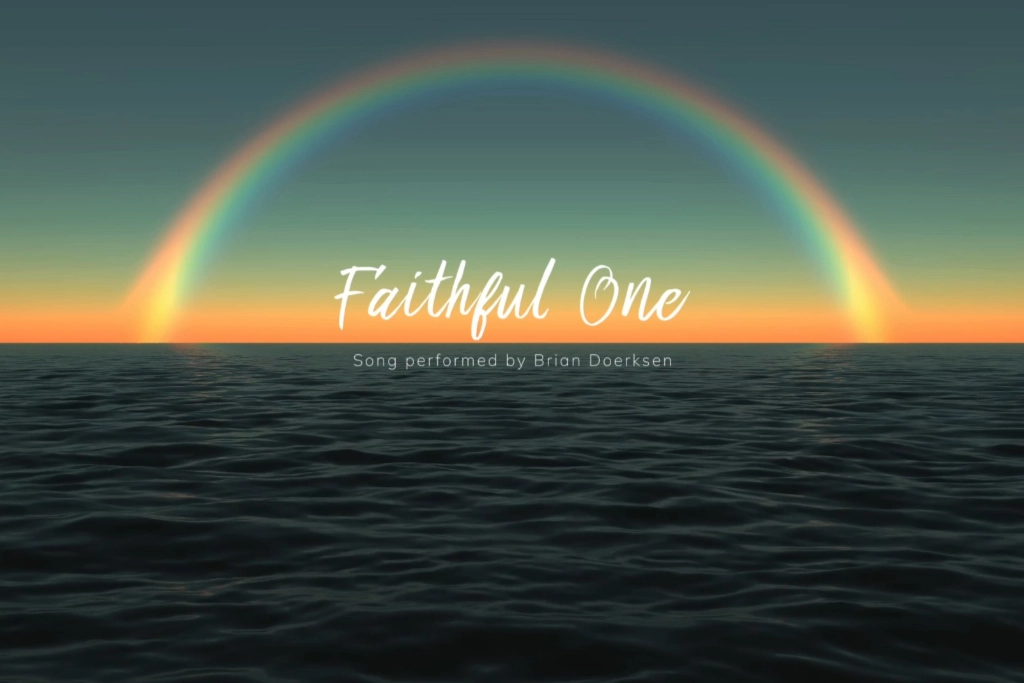 The song Faithful One